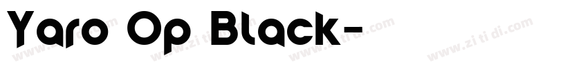 Yaro Op Black字体转换